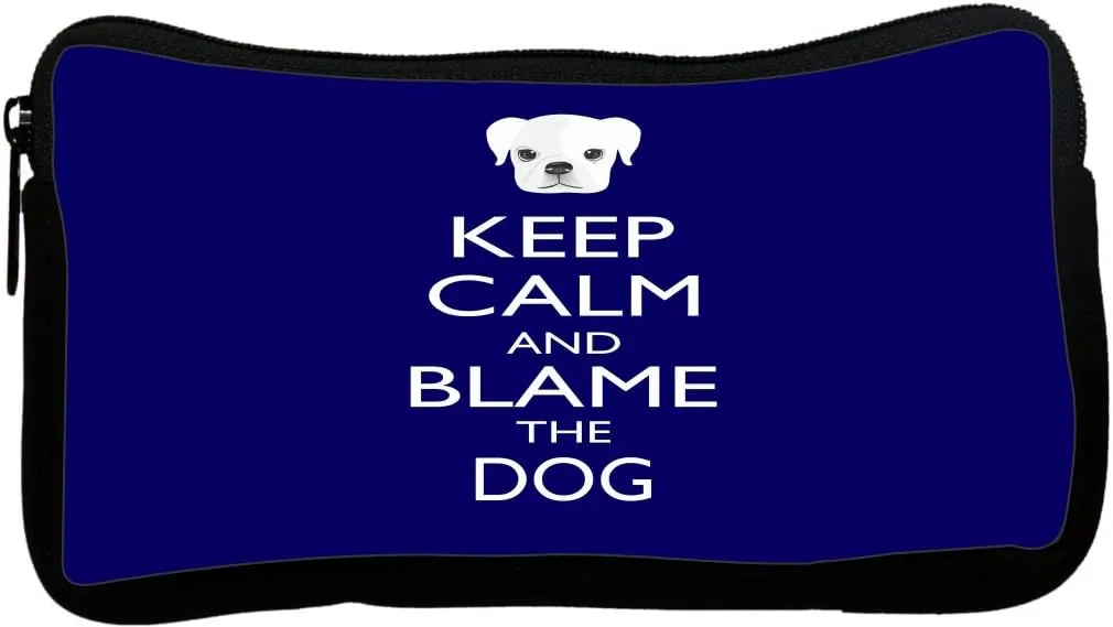 Keep Calm and Blame The Dog - Blue Color Design Neoprene Pencil Case (pc751)